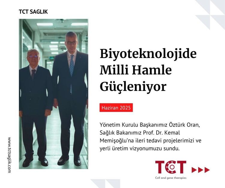TCT Sağlık’tan Sağlık Bakanı Memişoğlu’na Stratejik Biyoteknoloji Sunumu